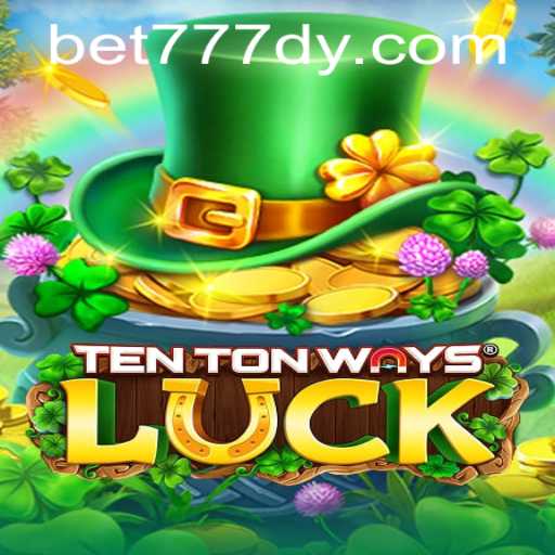 Explorando o Mundo Fascinante de TenTonWaysLuck com 777dy.com